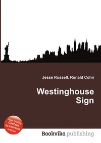 Jesse Russel - «Westinghouse Sign»