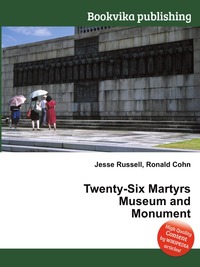 Twenty-Six Martyrs Museum and Monument