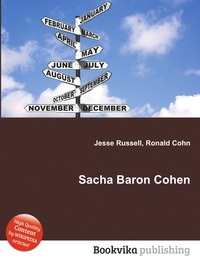 Jesse Russel - «Sacha Baron Cohen»
