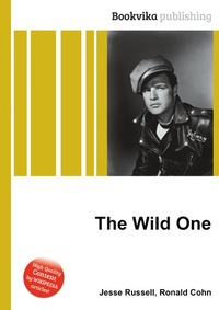 Jesse Russel - «The Wild One»