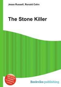 Jesse Russel - «The Stone Killer»