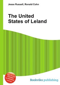 Jesse Russel - «The United States of Leland»