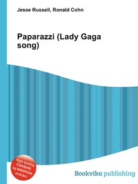 Paparazzi (Lady Gaga song)