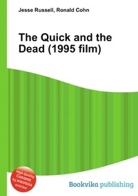 Jesse Russel - «The Quick and the Dead (1995 film)»