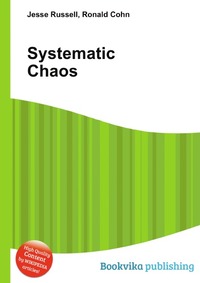 Jesse Russel - «Systematic Chaos»