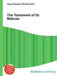 Jesse Russel - «The Testament of Dr. Mabuse»