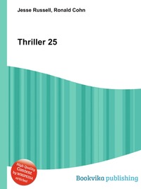 Jesse Russel - «Thriller 25»