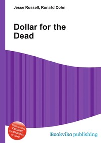 Jesse Russel - «Dollar for the Dead»