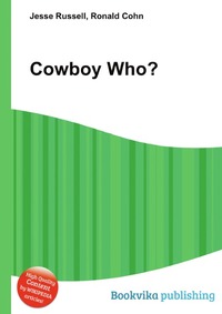 Jesse Russel - «Cowboy Who?»