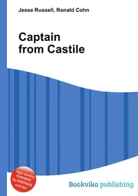 Jesse Russel - «Captain from Castile»