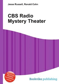 Jesse Russel - «CBS Radio Mystery Theater»