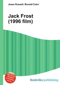 Jesse Russel - «Jack Frost (1996 film)»