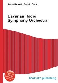 Jesse Russel - «Bavarian Radio Symphony Orchestra»