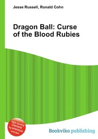 Jesse Russel - «Dragon Ball: Curse of the Blood Rubies»