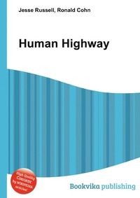 Jesse Russel - «Human Highway»