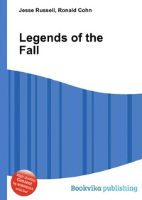 Jesse Russel - «Legends of the Fall»