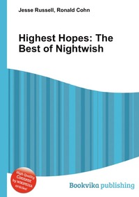 Jesse Russel - «Highest Hopes: The Best of Nightwish»