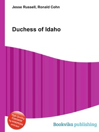Jesse Russel - «Duchess of Idaho»