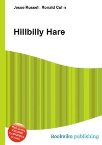 Jesse Russel - «Hillbilly Hare»