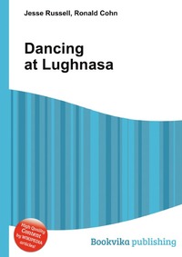 Jesse Russel - «Dancing at Lughnasa»
