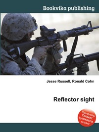 Jesse Russel - «Reflector sight»