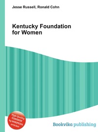 Jesse Russel - «Kentucky Foundation for Women»