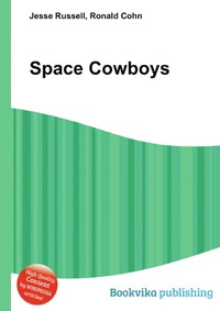 Jesse Russel - «Space Cowboys»