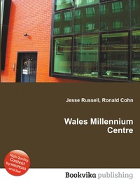 Jesse Russel - «Wales Millennium Centre»