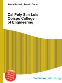 Jesse Russel - «Cal Poly San Luis Obispo College of Engineering»