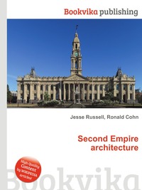 Jesse Russel - «Second Empire architecture»