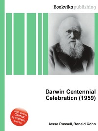 Jesse Russel - «Darwin Centennial Celebration (1959)»
