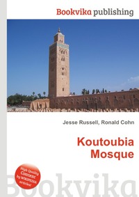 Jesse Russel - «Koutoubia Mosque»