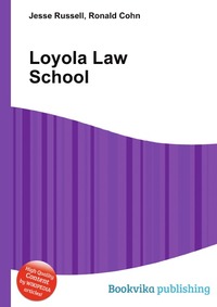 Jesse Russel - «Loyola Law School»
