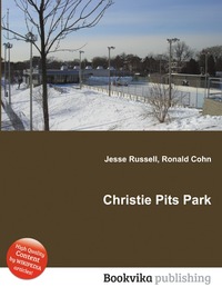 Jesse Russel - «Christie Pits Park»