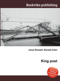 Jesse Russel - «King post»