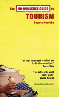 Pamela Nowicka - «The No-Nonsense Guide to Tourism (No-Nonsense Guides)»