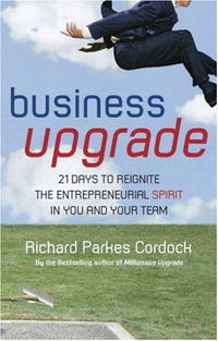 Business Upgrade: 21 Days to Reignite the Entrepreneurial Spirit in You and Your Team