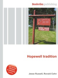 Jesse Russel - «Hopewell tradition»