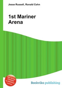 Jesse Russel - «1st Mariner Arena»