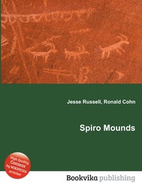 Jesse Russel - «Spiro Mounds»