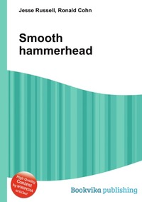 Jesse Russel - «Smooth hammerhead»
