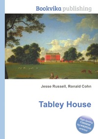 Jesse Russel - «Tabley House»