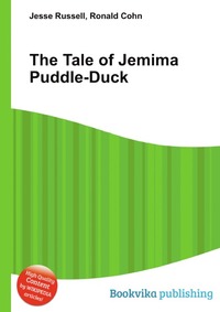 Jesse Russel - «The Tale of Jemima Puddle-Duck»
