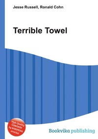 Jesse Russel - «Terrible Towel»
