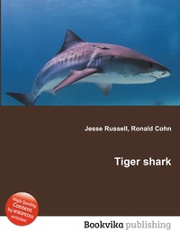 Jesse Russel - «Tiger shark»