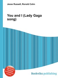 You and I (Lady Gaga song)