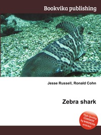 Jesse Russel - «Zebra shark»