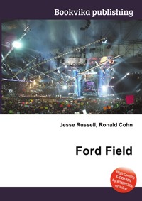 Jesse Russel - «Ford Field»