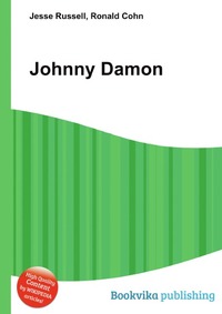 Jesse Russel - «Johnny Damon»