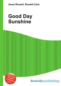 Jesse Russel - «Good Day Sunshine»
